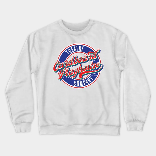 Cardboard Playhouse Theatre Company Baseball Crewneck Sweatshirt by cardboardplayhouse